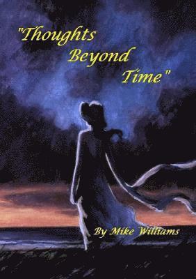 Thoughts Beyond Time 1