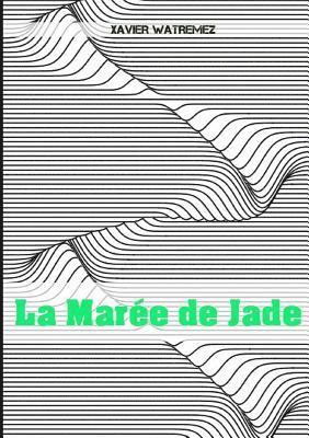 bokomslag Marée de Jade