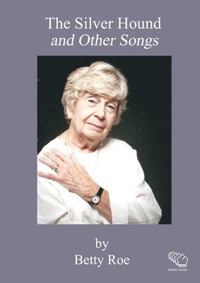 Silver Hound and Other Songs