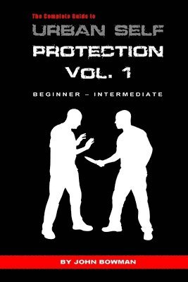 The Complete Guide to Urban Self Protection 1