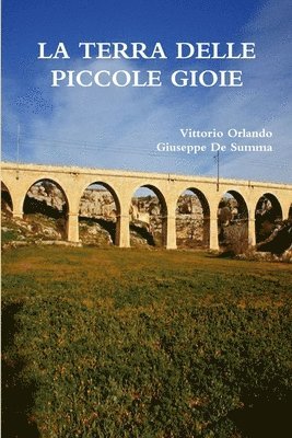 La Terra Delle Piccole Gioie 1