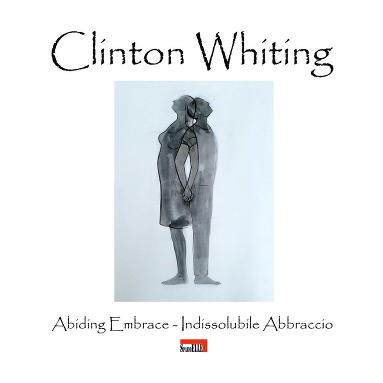 Clinton Whiting - Abiding Embrace / Indissolubile Abbraccio 1