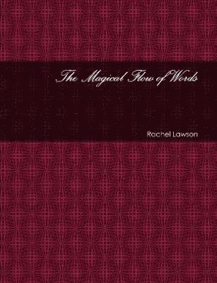 Rachel Lawson - Magical Flow of Words, Häftad
