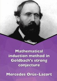 bokomslag Mathematical induction method in Goldbach's strong conjecture