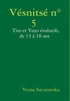 Vesna Sucurovska - Vésnitsé n°5, Inbunden. Tillgänglighet: Lägg i varukorg