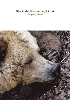 Gaspare Gozzi - Storia del reame degli orsi, Häftad
