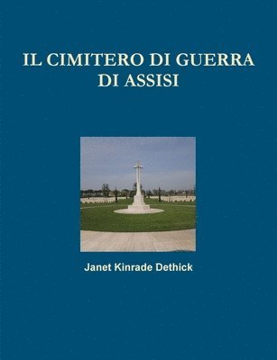 bokomslag Il Cimitero di Guerra di Assisi