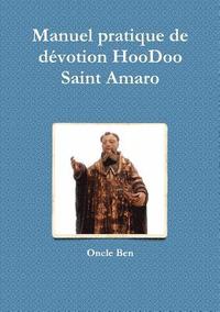 bokomslag Manuel pratique de dZvotion HooDoo  Saint Amaro