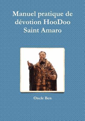 bokomslag Manuel pratique de dZvotion HooDoo ¿ Saint Amaro