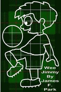 bokomslag Wee Jimmy