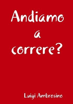 bokomslag Andiamo a correre?