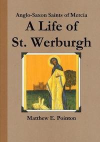 bokomslag A Life of St Werburgh