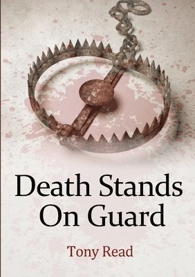 Tony Read - Death Stands On Guard, Häftad