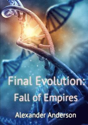 Alexander Anderson - Final Evolution, Häftad