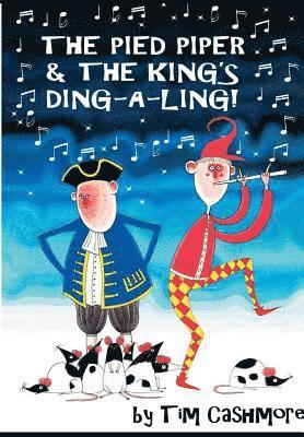 Pied Piper & The King's Ding-A-Ling