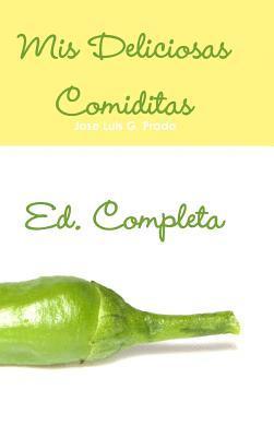 bokomslag Mi Deliciosas Comiditas Ed. Completa