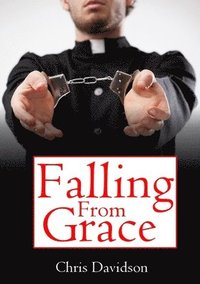 bokomslag Falling From Grace