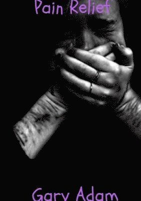 Gary Adam - Pain Relife Book, Häftad