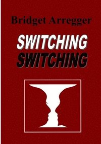 bokomslag Switching Switching