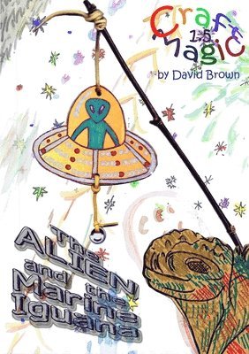 David Brown - Alien and The Marine Iguana, Häftad