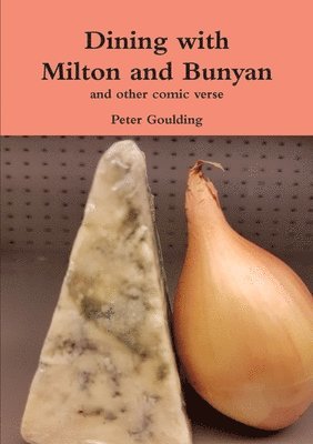 bokomslag Dining with Milton and Bunyan and other comic verse