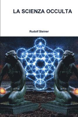 Rudolf Steiner - Scienza Occulta, Häftad