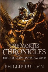 bokomslag Mortis Chronicles