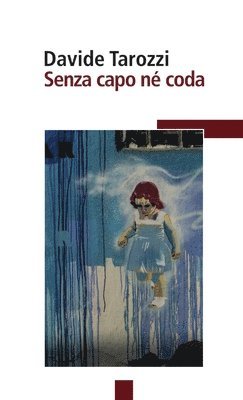 Davide Tarozzi - Senza capo né coda, Häftad