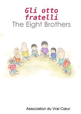 Gli otto fratelli - The Eight Brothers 1