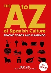 bokomslag The A to Z of Spanish Culture