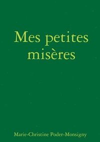 bokomslag Mes petites misres