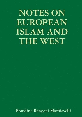 Notes on European Islam and the West 1