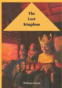 bokomslag The Lost Kingdom