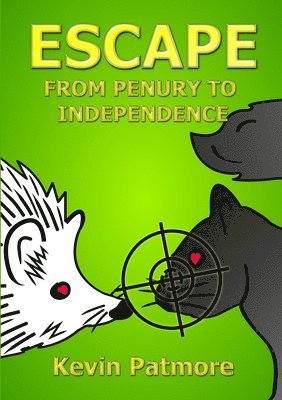 Escape from Penury to Independence 1