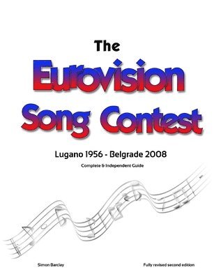 bokomslag The Complete & Independent Guide to the Eurovision Song Contest 2008