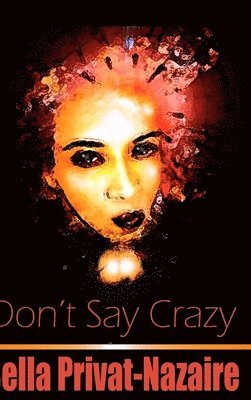 Don't Say Crazy 1