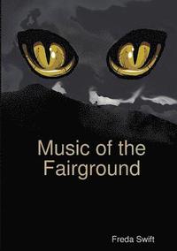 bokomslag Music of the Fairground