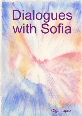 bokomslag Dialogues with Sofia