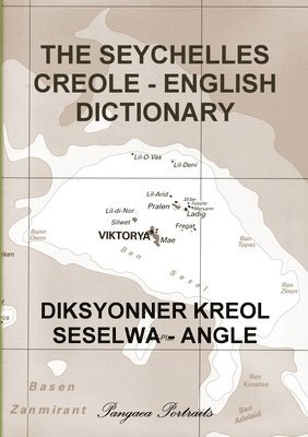 bokomslag THE SEYCHELLES CREOLE - ENGLISH DICTIONARY