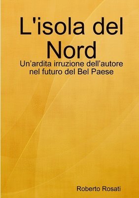 L'isola del Nord 1