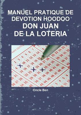 Manuel Pratique de Devotion Hoodoo - Don Juan de la Loteria 1
