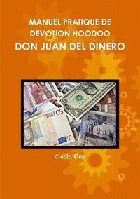 bokomslag Manuel Pratique de Devotion Hoodoo - Don Juan del Dinero