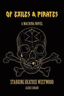 Of Exiles and Pirates