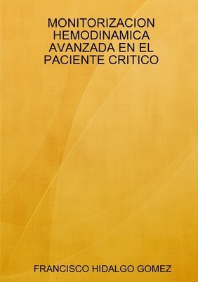 bokomslag Monitorizacion Hemodinamica Avanzada En El Paciente Critico