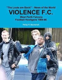 bokomslag Violence F.C.