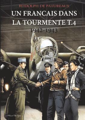 bokomslag Un Franais dans la Tourmente t.4 1942-1943