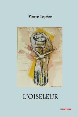 L'oiseleur 1