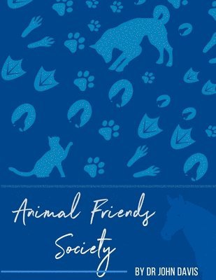 bokomslag Animals Friends Society
