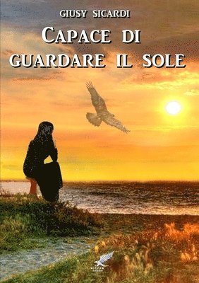 bokomslag Capace di guardare il sole