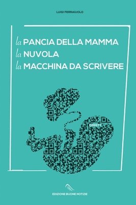 bokomslag pancia della mamma La nuvola La macchina da scrivere